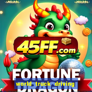 world truck driving simulator dinheiro infinito tudo desbloqueado 2024